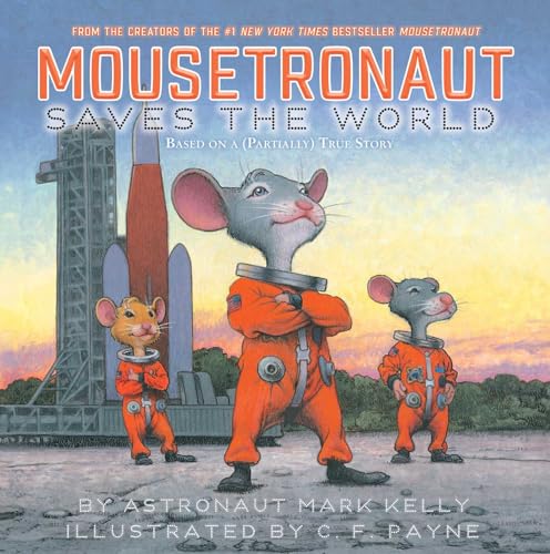 Mousetronaut Saves the World