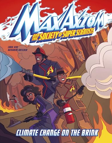 Climate Change on the Brink Max Asiom Super Scientist Adventure