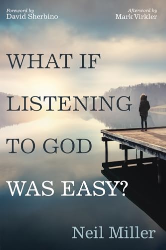 What If Listening to God Was Easy?