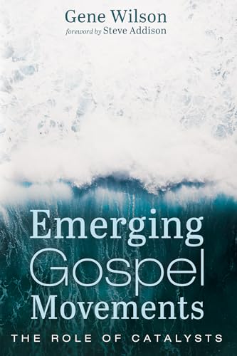 Emerging Gospel Movements