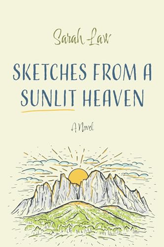 Sketches from a Sunlit Heaven