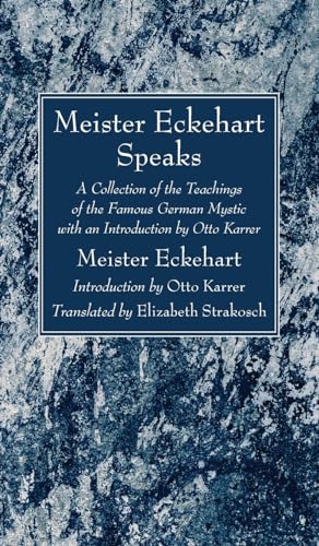Meister Eckehart Speaks