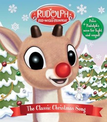 Rudolph the Red-Nosed Reindeer: The Classic Christmas Song - Light and Sound Book for Toddlers, Christmas Theme Board Book