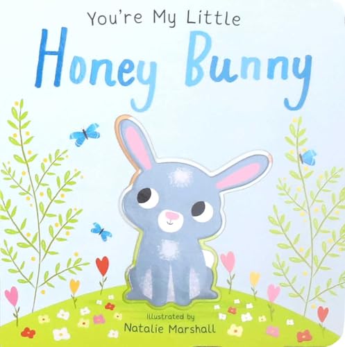Nicola Edwards - You're My Little Honey Bunny