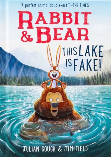 Rabbit & Bear: This Lake Is Fake! (Illustrated Reading Book for Ages 6-8)