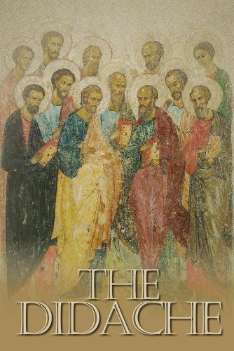 The Teaching of the Twelve Apostles