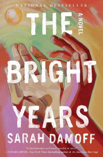 Sarah Damoff - The Bright Years