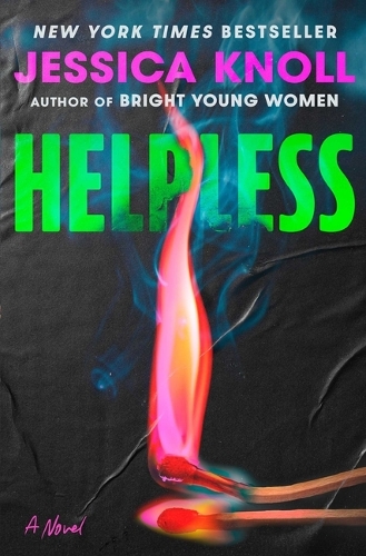 Jessica Knoll - Helpless