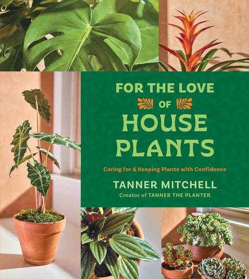 For the Love of Houseplants