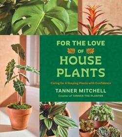 For the Love of Houseplants