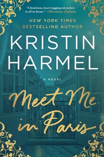 Kristin Harmel - Meet Me in Paris