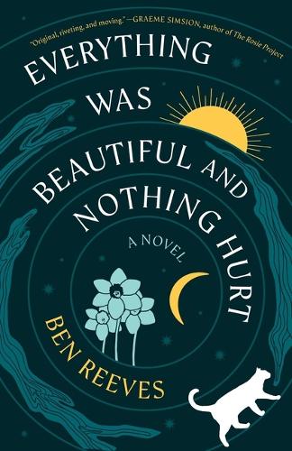 Ben Reeves - Everything Was Beautiful and Nothing Hurt