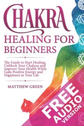 Chakra Healing for Beginners