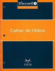 D’accord! ©2019, Level 2: Cahier de l’élève (workbook)