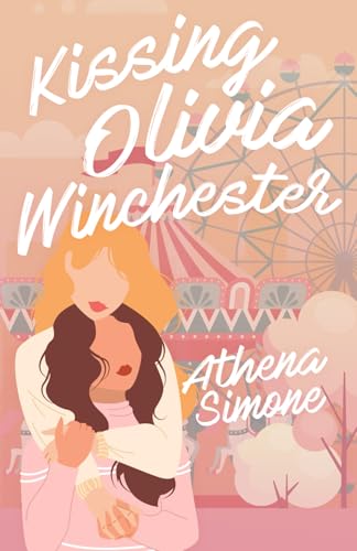 Kissing Olivia Winchester