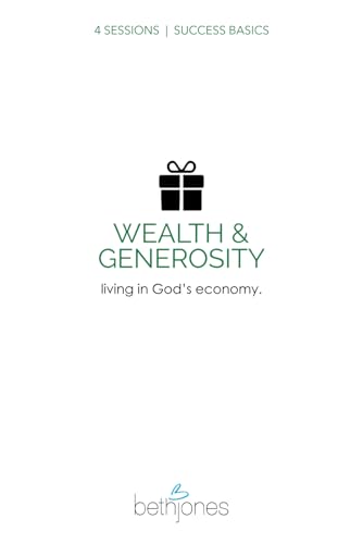 Success Basics on Wealth and Generosity