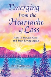Emerging from the Heartache of Loss