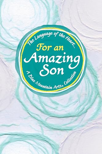 Language of the Heart... for an Amazing Son