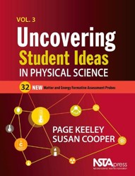 Uncovering Student Ideas in Physical Science, Volume 3