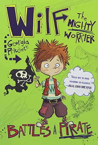 Battles a Pirate (Wilf the Mighty Worrier)