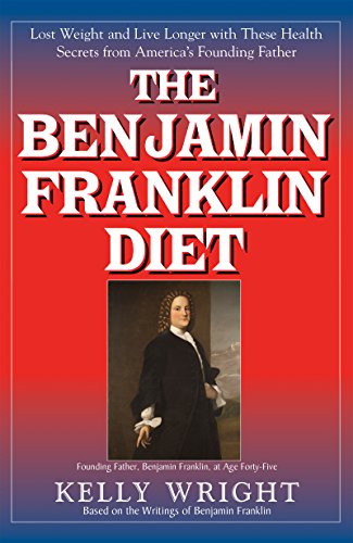 The Benjamin Franklin Diet