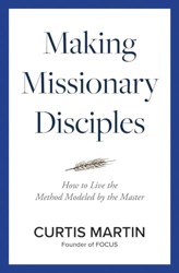 Making Missionary Disciples