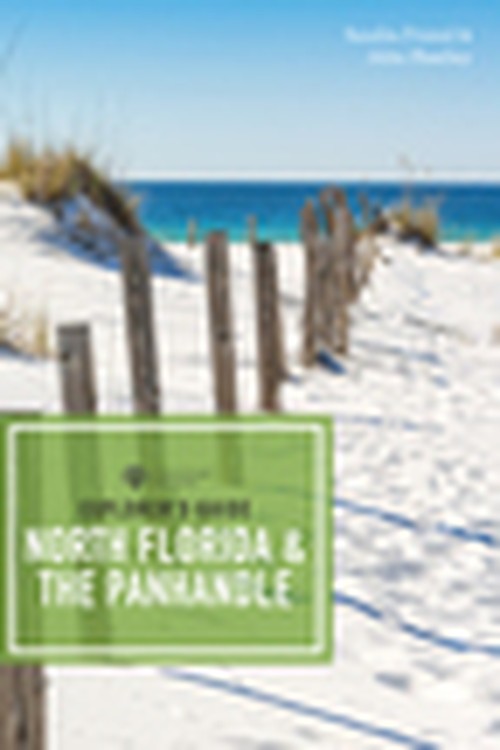 Explorer's Guide North Florida & the Panhandle