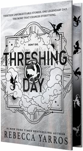 Rebecca Yarros - Threshing Day (Wing and Claw Collection)