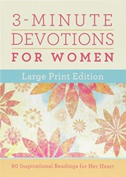 3-Minute Devotions for Women Large Print Edition