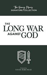 The Long War Against God, The