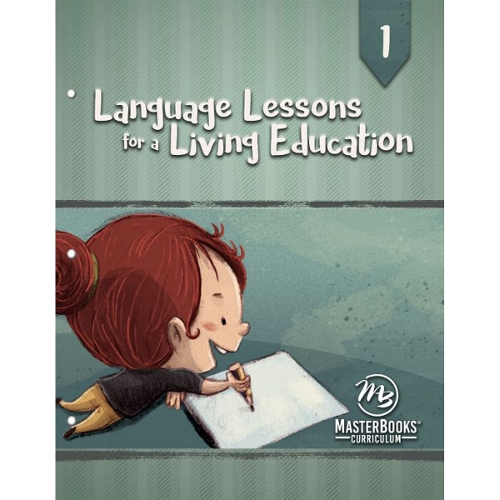Language Lessons for a Living Education, Book 1