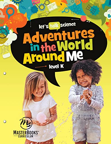 Adventures in the World Around Me Level K (Let's Talk Science)