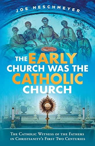 The Early Church Was the Catholic