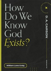 How Do We Know God Exists?