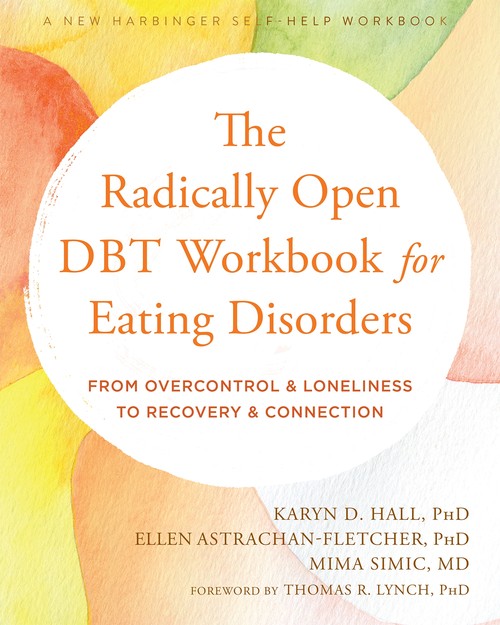 The The Radically Open DBT Workbook for Eating Disorders