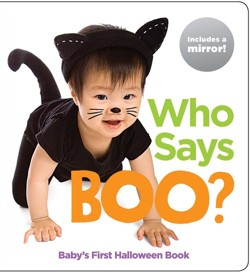 Who Says Boo? Baby's First Halloween Book