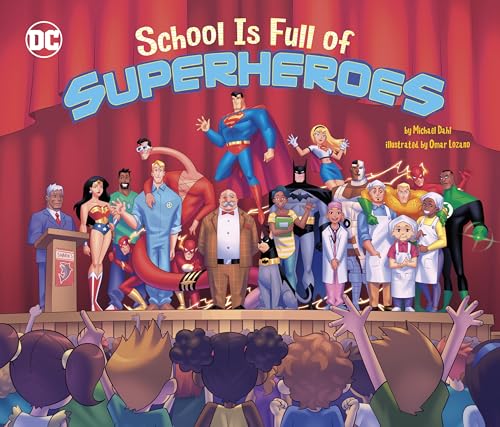 School Is Full of Superheroes