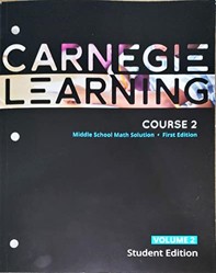 Carnegie Learning, Middle School Math Solution, Course 2, Volume 2, First Edition, Student Edition, c.2020, 9781684592876, 1684592879