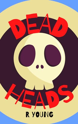 Dead Heads