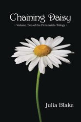 Chaining Daisy (The Perennials Trilogy)