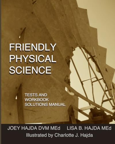 Friendly Physical Science Tests and Workbook Solutions Manual