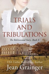 Trials and Tribulations - The Robinswood Story Book 3