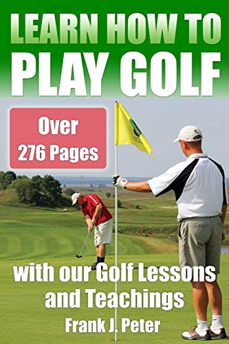 Learn How to Play Golf with our Golf Lessons and Teachings