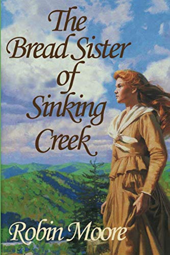 The Bread Sister of Sinking Creek (The Family that Reads Together Series)