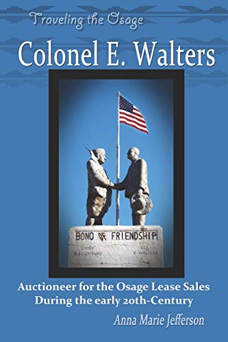 Colonel E. Walters