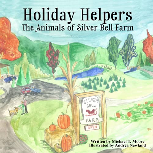 Holiday Helpers: The Animals of Silver Bell Farm
