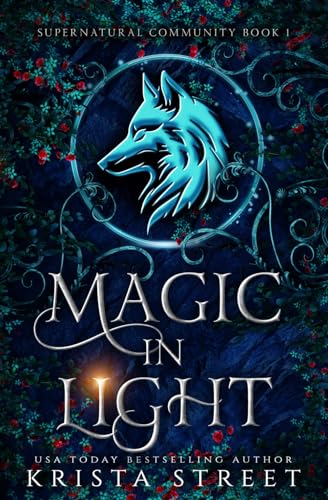 Magic in Light: Paranormal Shifter Romance (Supernatural Community)