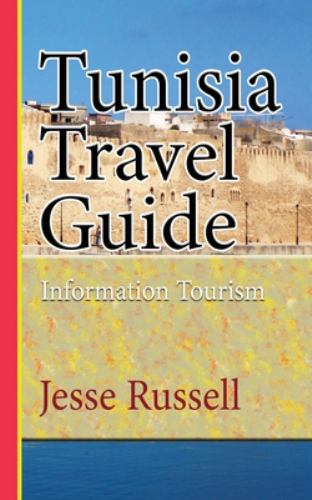 Tunisia Travel Guide