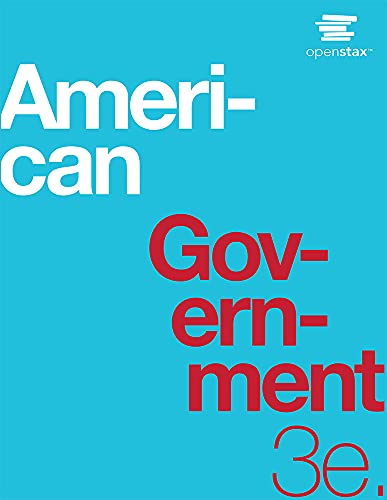 American Government e by OpenStax Official Print Version paperback version BW