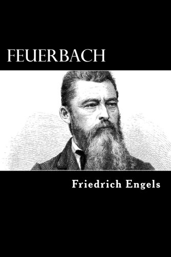 Feuerbach: The Roots of Socialist Philosophy